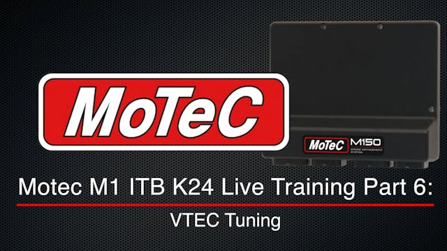 Motec M1 ITB K24 Live Training Part 6...