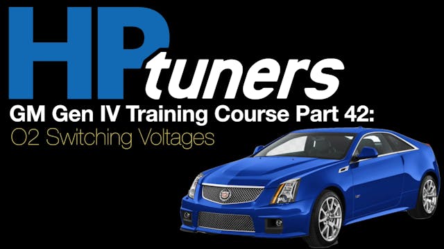 HP Tuners GM Gen 4 Training Part 42: O2 Switching Voltages
