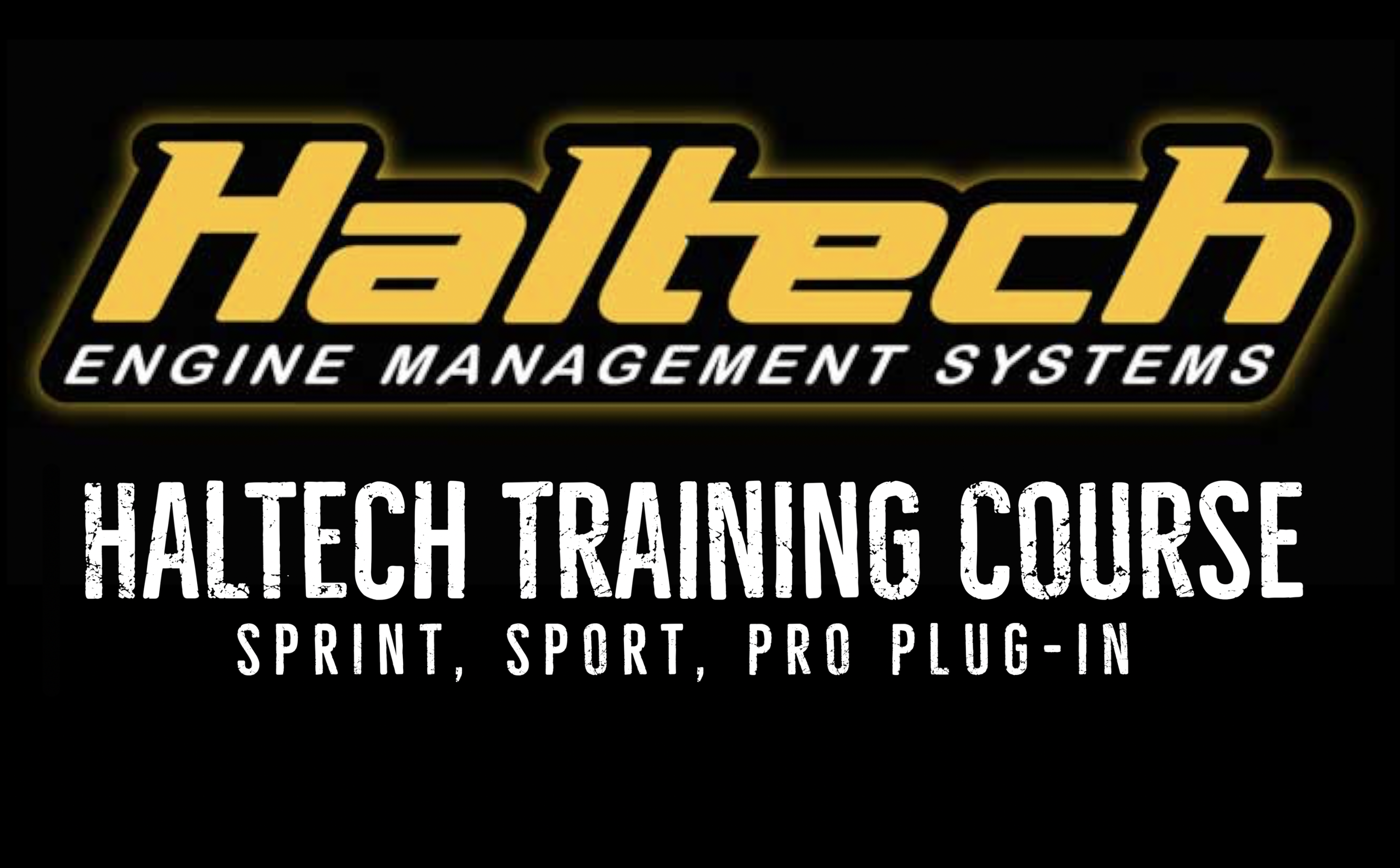 Haltech Sprint, Sport & Pro Series Training Course