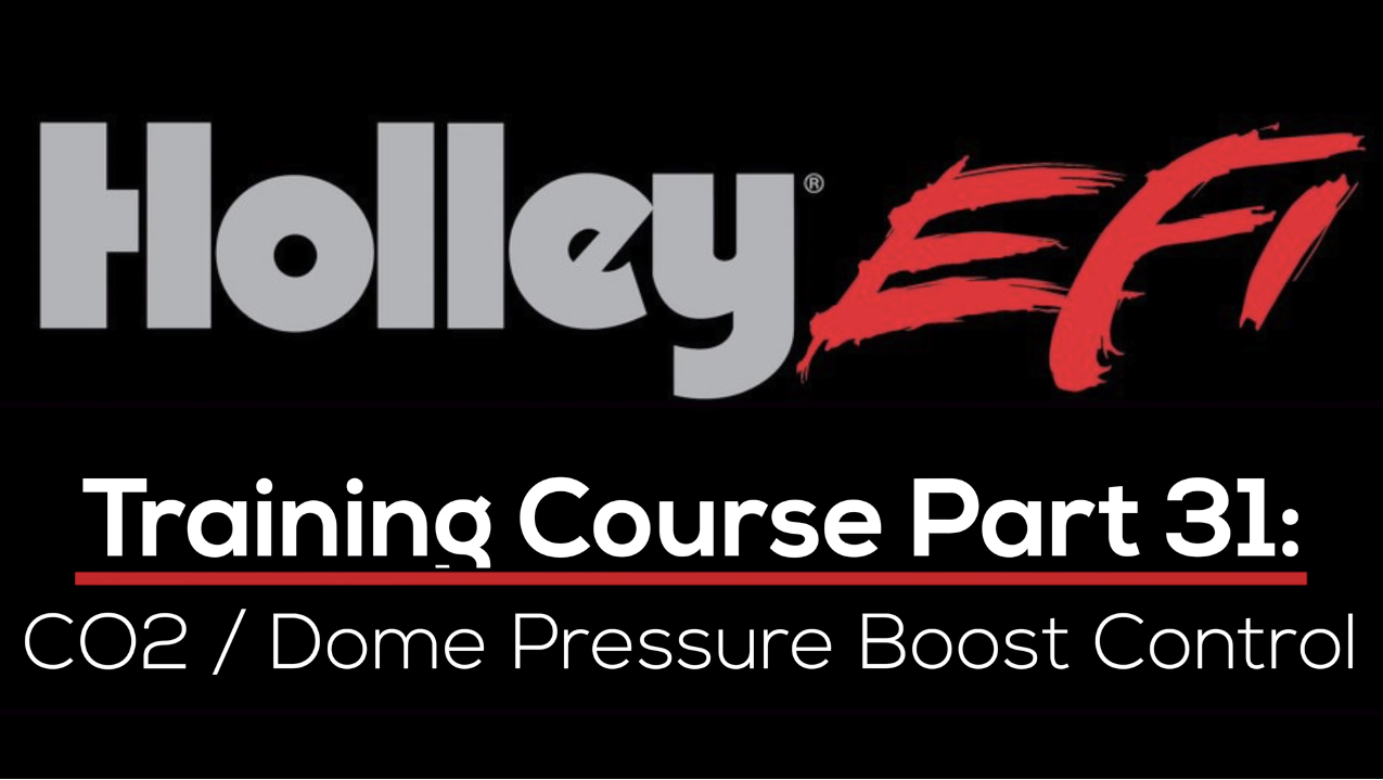 Holley EFI Training Course Part 31: Co2 / Dome Pressure Boost Control 