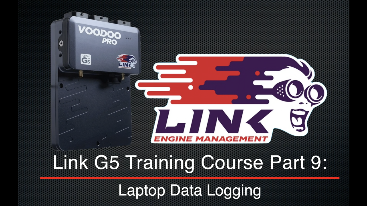 Link G5 Training Course Part 9: Laptop Data Logging
