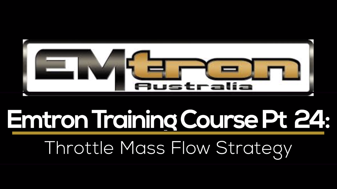 Emtron Training Course Part 24: Throttle Mass Flow Airflow Model 