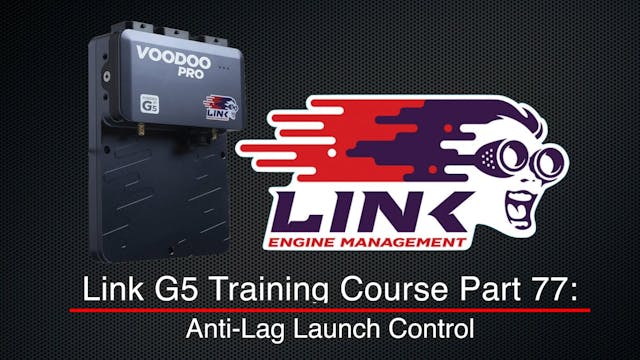 Link G5 Training Course Part 77: Anti...