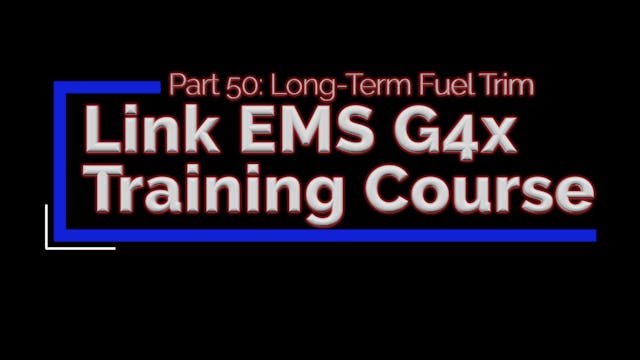 Link G4x Training Part 50: Long Term Fuel Trim 