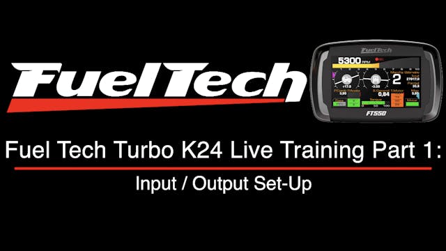 Fuel Tech Turbo K24 Live Training Par...
