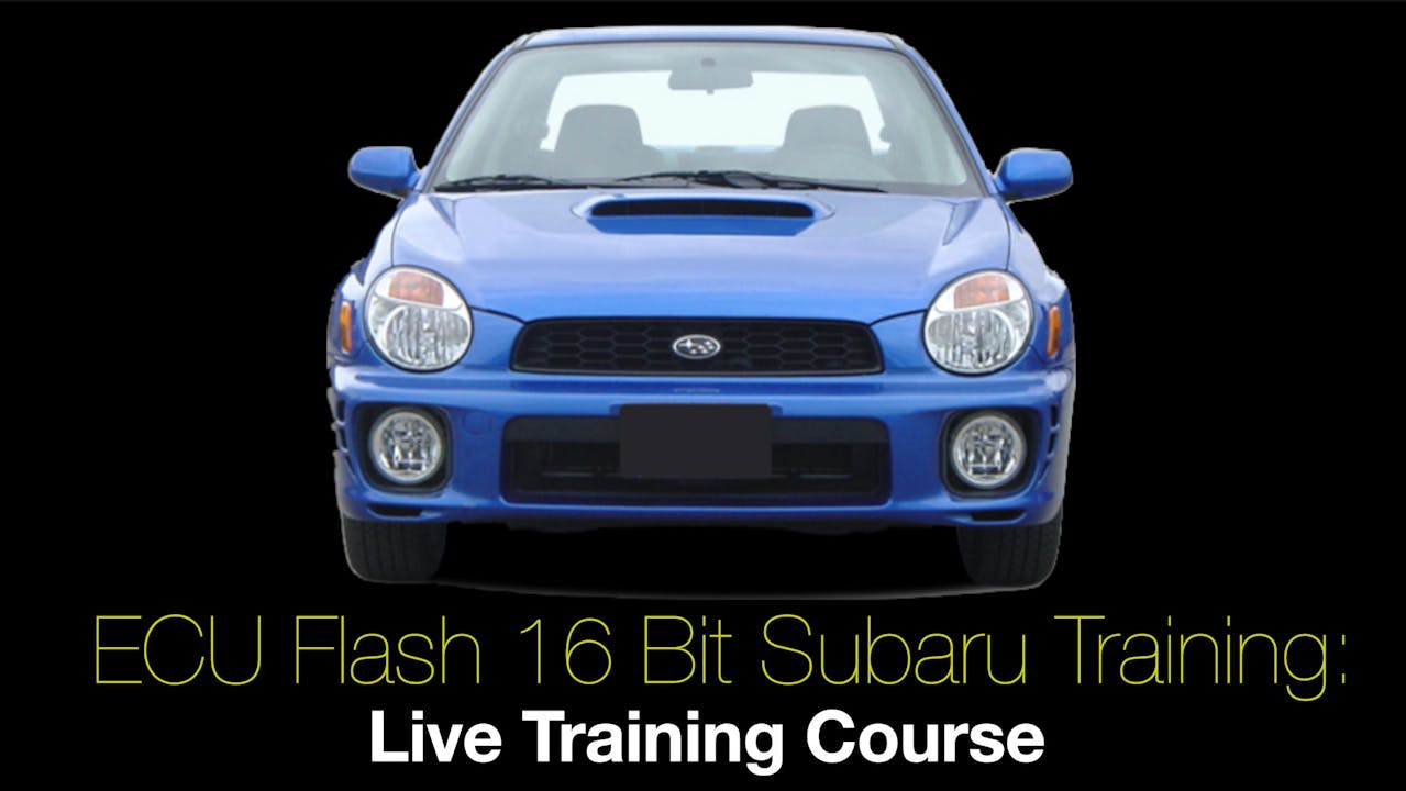 ECU Flash Live Training: Subaru 16 Bit (2000-2005)