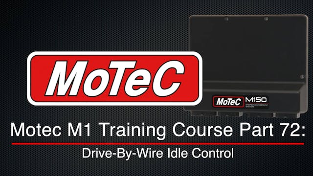 Motec M1 Training Course Part 72: Drive-By-Wire Idle Control