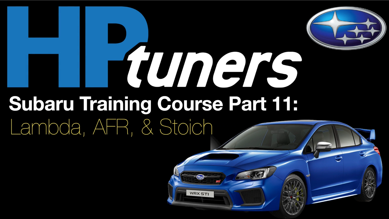 HP Tuners Subaru Training Course Part 11: Lambda, AFR, & Stoichiometric   