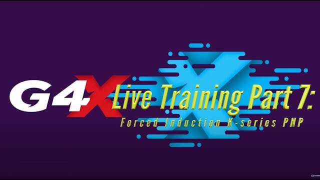 Link G4x Live Training Part 7: Forced Induction K-Series PNP