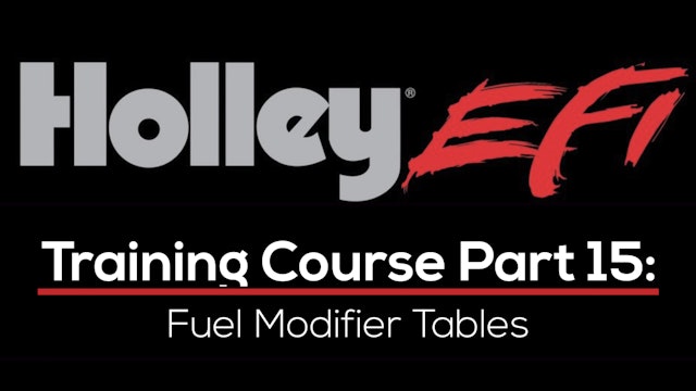 Holley EFI Training Course Part 15: Fuel Modifier Tables 