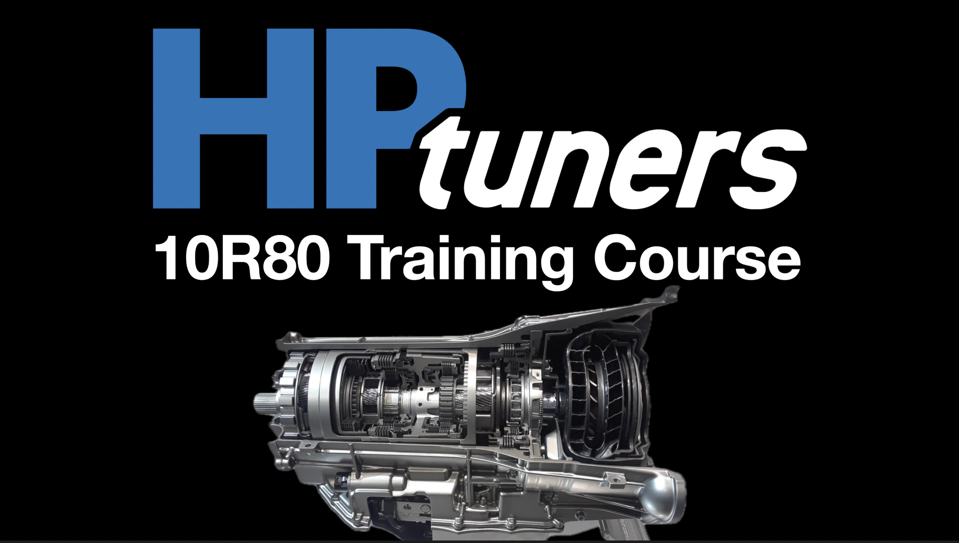 HP Tuners 10R80 Transmission Training Course