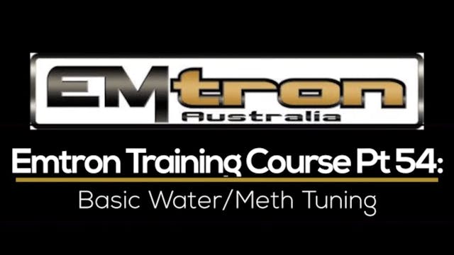 Emtron Training Course Part 54: Basic Water/Meth Injection 