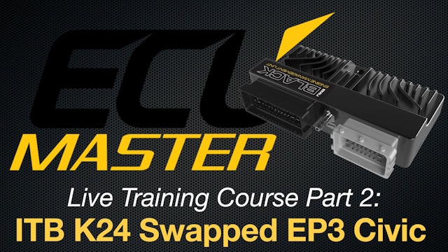 EMU Black Live Training Course Part 2: ITB K24 Swapped EP3 Civic