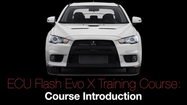 Evo X Ecu Flash Training Course: Introduction 
