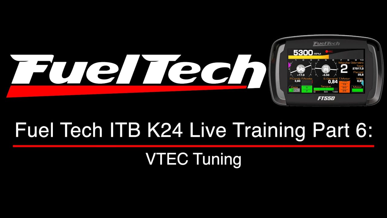 Fuel Tech ITB K24 Live Training Part 6 VTEC Tuning Fuel Tech Training Course Evans