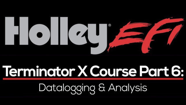 Holley Terminator X Training Course Part 6: Data Analysis 