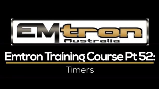 Emtron Training Course Part 52: Timers 