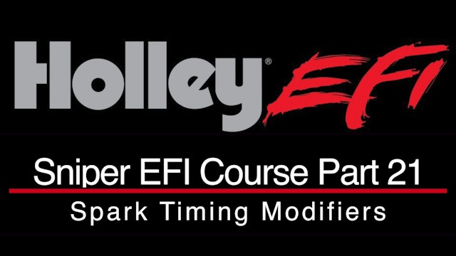 Holley Sniper EFI Training Part 21: Spark Timing Modifiers
