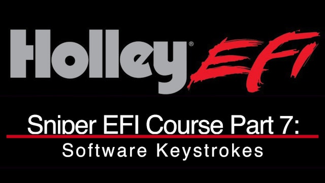 Holley Sniper EFI Training Part 7: Software Keystrokes