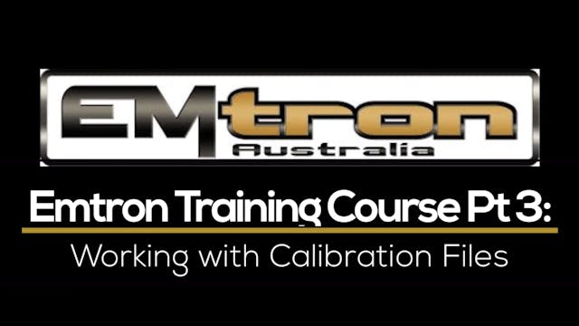 Emtron Training Course Part 3: Working with Calibration Files 