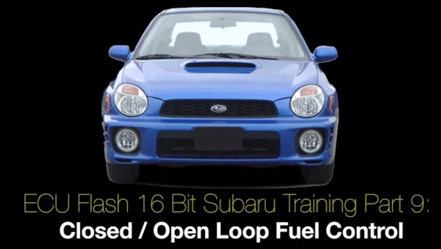 Ecu Flash 16 Bit Subaru Training Part 9: Closed / Open Loop Fuel Control 