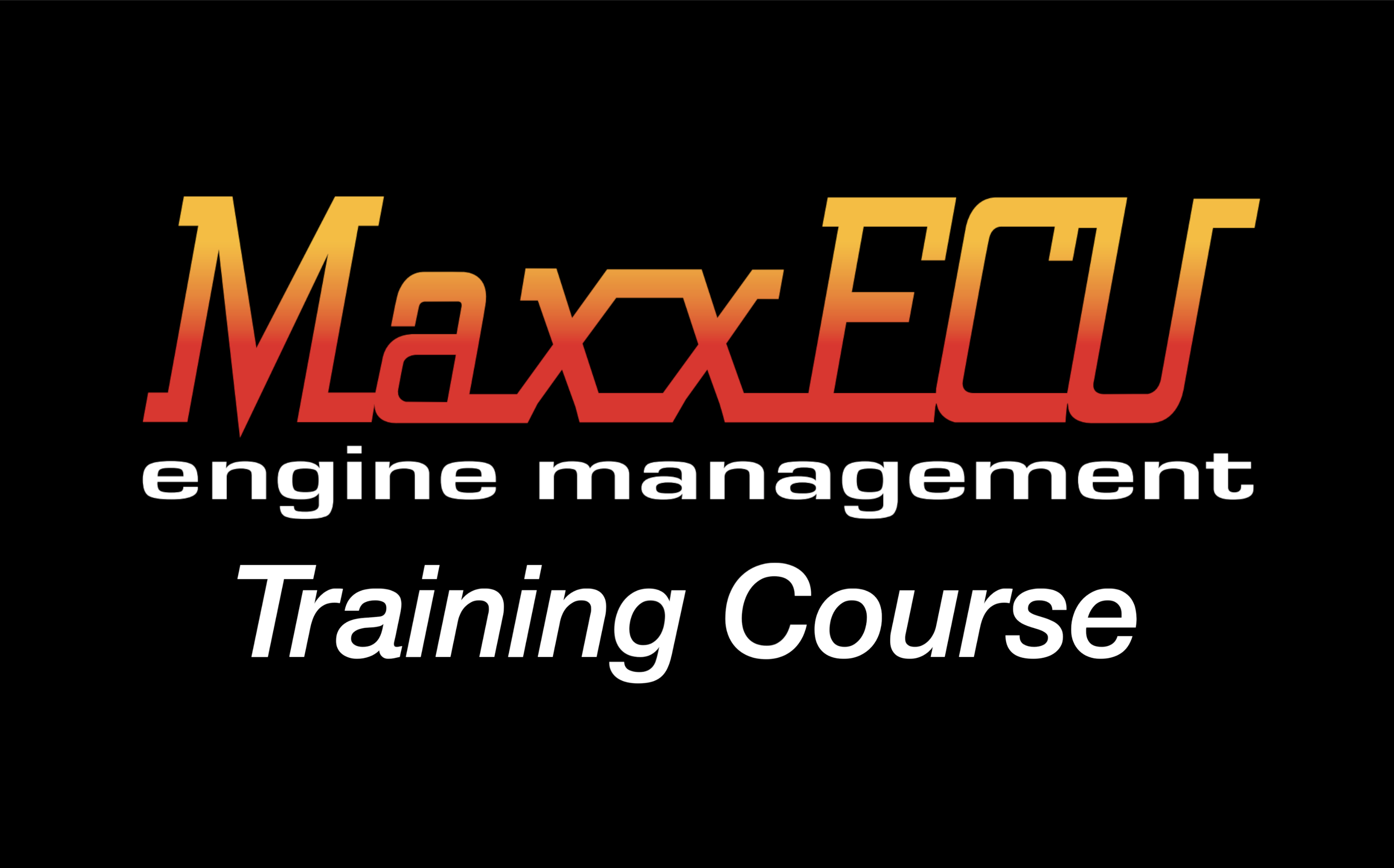 MaxxECU Training Course