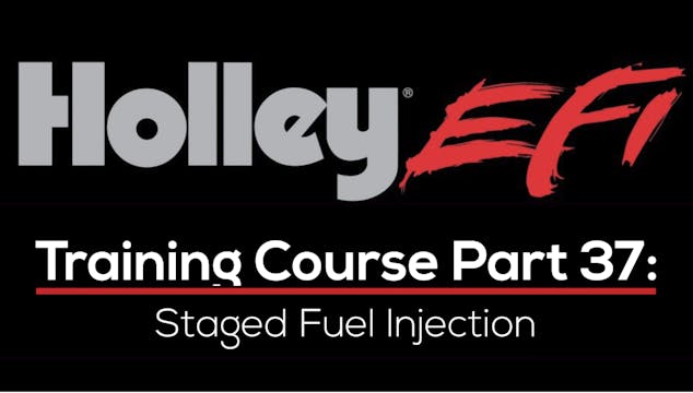 Holley EFI Training Course Part 37: S...