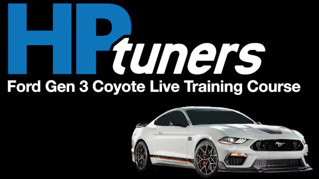 HP Tuners Ford Gen 3 Coyote Live Training Course