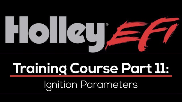 Holley EFI Training Course Part 11: Ignition Parameters 