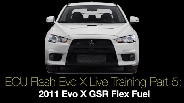ECU Flash Evo X Live Training Part 5:...