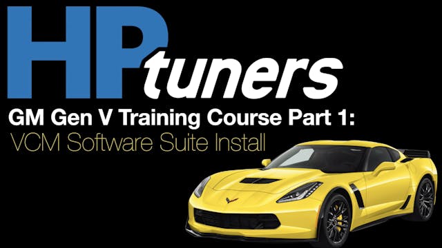 HP Tuners GM Gen V Training Part 1: VCM Software Suite Install