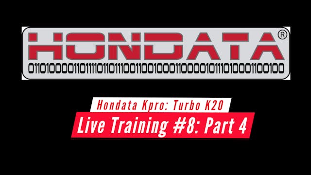 Hondata KPro Live Training: Turbo K20a2 EK Civic Part 4
