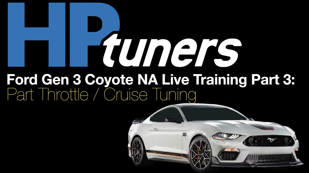 HP Tuners Ford Gen 3 Coyote NA Live Training Part 3: Cruise Tuning