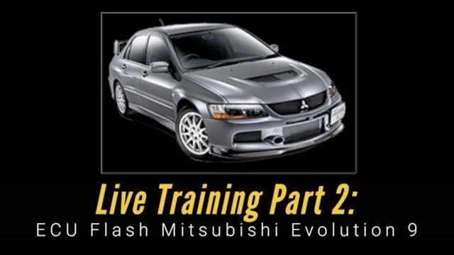 Ecu Flash Live Training: Mitsubishi Evolution 9 Part 2
