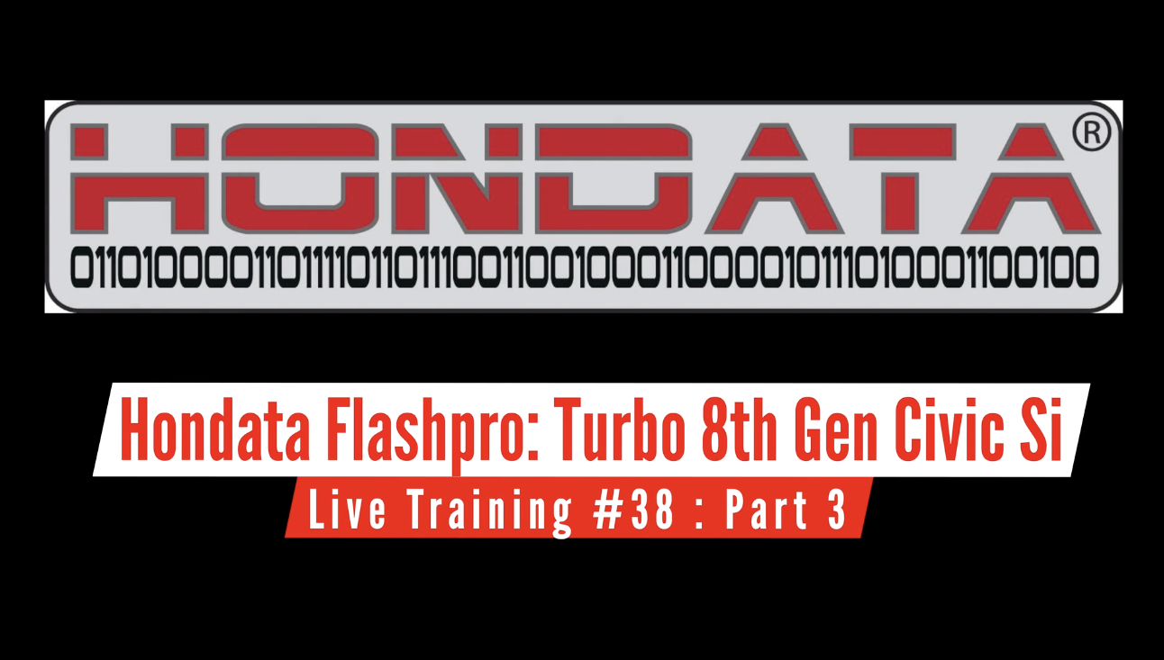 Hondata Flashpro Live Training: Turbocharged 8th Gen Civic Si Part 3