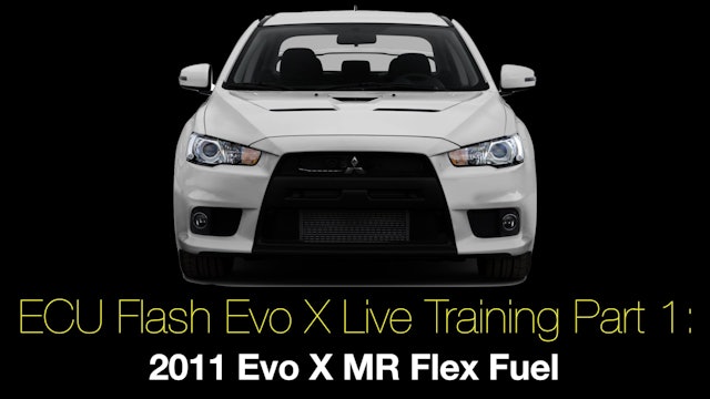 Ecu Flash Evo X Live Training Part 1: 2011 Evo X MR Flex Fuel 