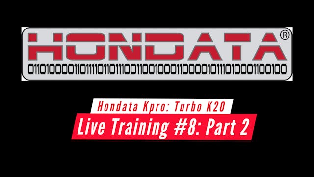 Hondata KPro Live Training: Turbo K20a2 EK Civic Part 2