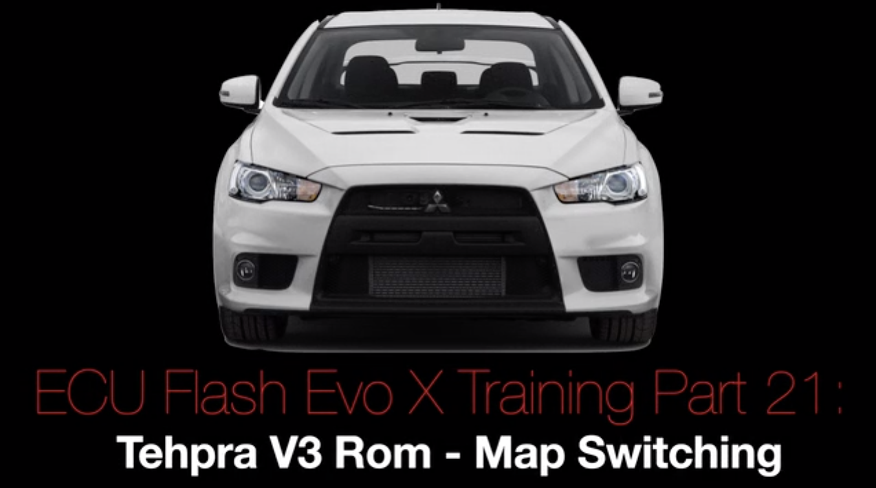 Evo X Ecu Flash Training Course Part 21: Tehpra V3 Rom Map Switching 