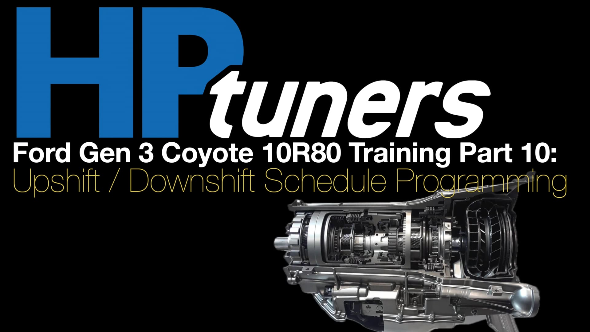 Ford 10R80 Training Part 10: Upshift / Downshift Schedule Programming