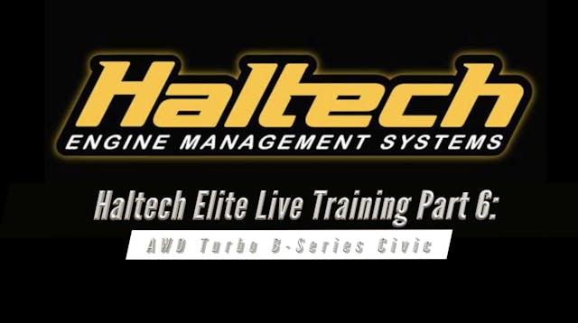 Haltech Elite Live Training Part 6: A...