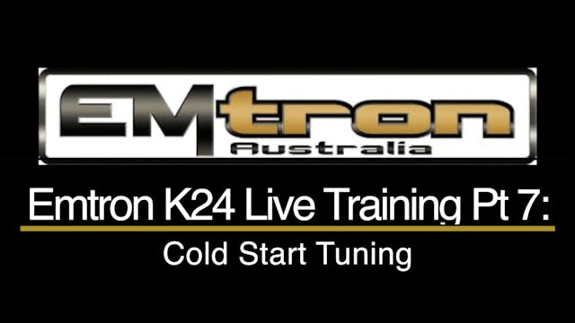 Emtron K24 Civic Live Training Part 7: Cold Start Tuning