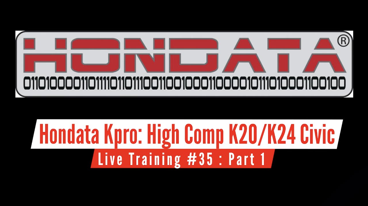 Hondata Kpro Live Training High Compression K20/K24 EG Civic Part 1