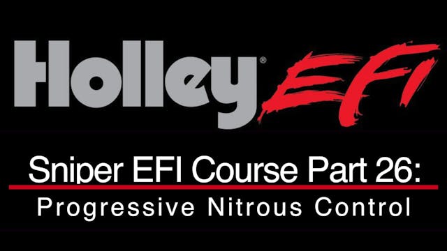 Holley Sniper EFI Training Part 26: Progressive Nitrous Control