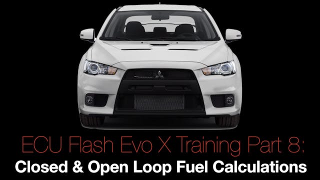 Evo X Ecu Flash Training Course Part 8: Closed & Open Loop Calculations