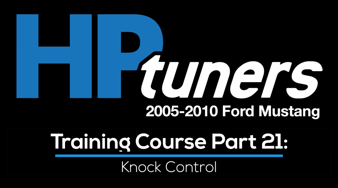 HP Tuners Ford Mod Motor Training Course Part 21: Knock Control 
