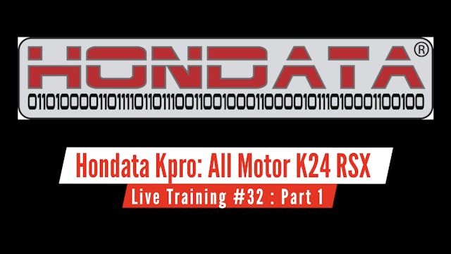 Hondata Kpro Live Training: All Motor K24 Acura RSX Part 1 