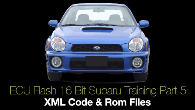 Ecu Flash 16 Bit Subaru Training Part 5: XML Code & Rom Files 