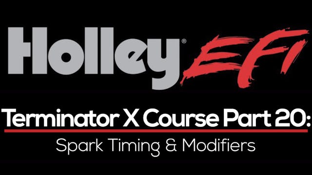 Holley Terminator X Training Course Part 20: Spark Timing & Modifiers 