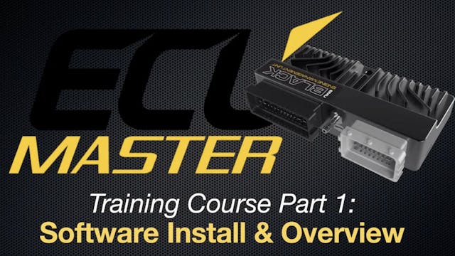 ECU Masters Training Course Part 1: Software Install & Overview 