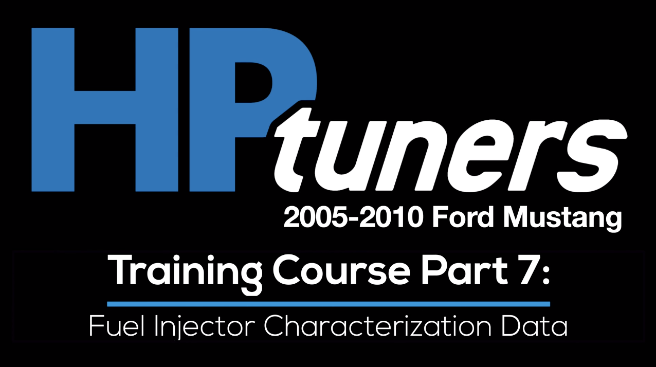 HP Tuners Ford Mod Motor Training Course Part 7: Injector Data Characterization 